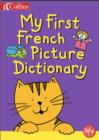 Image for Collins Children&#39;s Dictionaries - My First French Picture Dictionary
