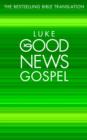 Image for Luke&#39;s Gospel : Good News Bible (Gnb)