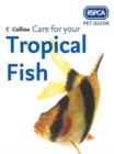 Image for Care for Your Tropical Fish
