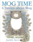 Image for Mog time  : 6 stories about Mog