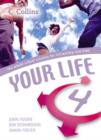 Image for Your Life : Student&#39;s Book