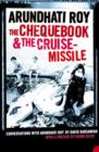 Image for The chequebook and the cruise missile  : conversations with Arundhati Roy