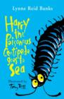 Image for Harry the Poisonous Centipede Goes To Sea