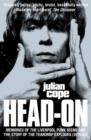 Image for Head-on  : memories of the Liverpool punk-scene and the story of The Teardrop Explodes (1976-82)