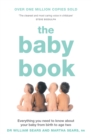 Image for The baby book  : everything you need to know about your baby from birth to age two