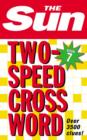 Image for The Sun Two-Speed Crossword Book 7 : 80 Two-in-One Cryptic and Coffee Time Crosswords