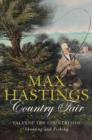 Image for Country fair  : tales of the countryside, shooting and fishing