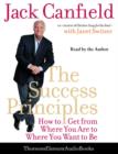Image for The Success Principles : How to Get from Where You are to Where You Want to be