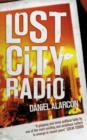 Image for Lost city radio  : a novel