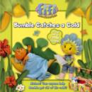 Image for Bumble catches a cold : Read-to-Me Scented Storybook