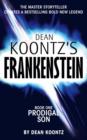 Image for Dean Koontz&#39;s FrankensteinBook 1: Prodigal son