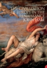 Image for The civilization of Europe in the Renaissance