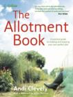 Image for The allotment book  : a practical guide to creating and enjoying your own perfect plot