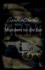 Image for Murders to die for
