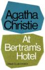 Image for At Bertram&#39;s Hotel  : featuring Miss Marple