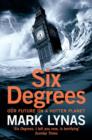 Image for Six degrees  : our future on a hotter planet