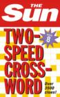 Image for The Sun Two-Speed Crossword Book 8 : 80 Two-in-One Cryptic and Coffee Time Crosswords