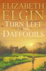 Image for Turn Left at the Daffodils