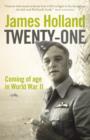 Image for Twenty-one  : coming of age in the Second World War