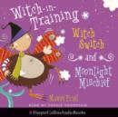 Image for Witch switch : AND Moonlight Mischief