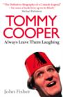 Image for Tommy Cooper  : always leave them laughing