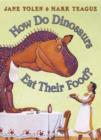 How do dinosaurs eat their food? - Yolen, Jane