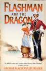 Image for Flashman and the dragon  : from The Flashman papers, 1860