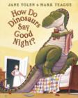 Image for How do dinosaurs say good night?