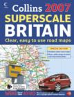Image for 2007 Collins superscale road atlas Britain