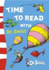 Image for Time to read with Dr. Seuss