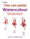 Image for Watercolour  : step-by-step watercolour for the absolute beginner