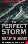 Image for The Perfect Storm : A True Story of Man Against the Sea