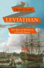 Image for Leviathan  : the rise of Britain as a world power
