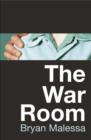 Image for The war room  : based on a true story