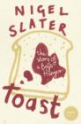 Image for Toast  : the story of a boy&#39;s hunger