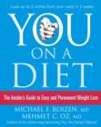 Image for You on a diet  : the insider&#39;s guide to easy and permanent weight loss