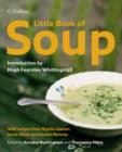 Image for Little book of soup  : with recipes from Nigella Lawson, Jamie Oliver and Gordon Ramsay