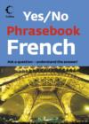 Image for Collins Yes/No French Phrasebook