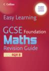 Image for GCSE foundation maths: Revision guide for AQA B