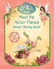 Image for Meet the Never Fairies Sticker Activity Book