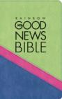 Image for Rainbow Good News Bible