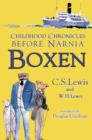 Image for Boxen  : childhood chronicles before Narnia