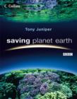 Image for Saving planet Earth  : what is destroying the Earth and what you can do to help