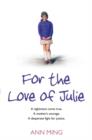 Image for For the Love of Julie