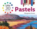 Image for Collins 30 Minute Pastels