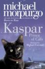 Kaspar, prince of cats by Morpurgo, Michael cover image