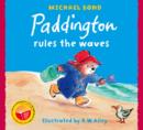 Image for Paddington Rules the Waves