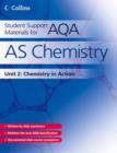 Image for AS chemistryUnit 2,: Chemistry in action : AS Chemistry Unit 2: Chemistry in Action