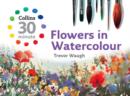 Image for Collins 30 Minute Flowers in Watercolour