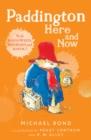 Image for Paddington here and now